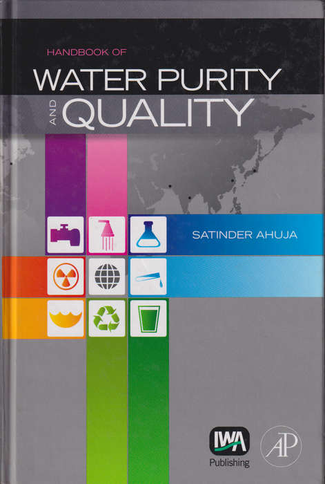 Handbook of Water Purity and Quality - AHUJA,S