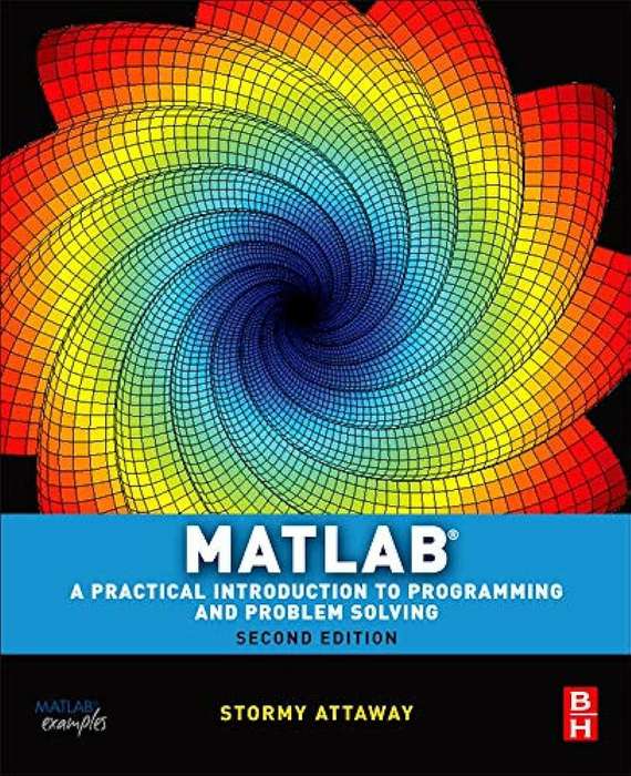 Matlab - Stormy Attaway - 9780123850812