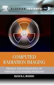 Computed Radiation Imaging - Esam M. A. Hussein