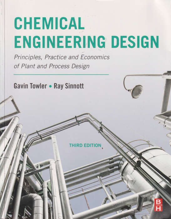 CHEMICAL ENGINEERING DESIGN 3ED - TOWLER-SINNOTT