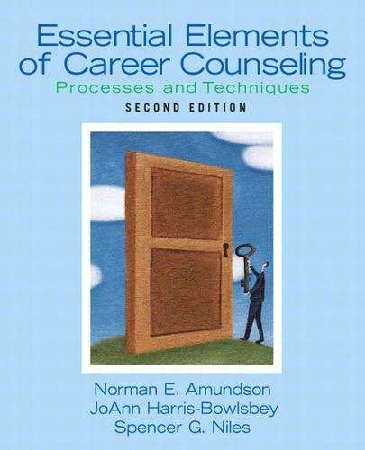 Essential Elements of Career Counseling - Norman E. Amundson - 9780131582187