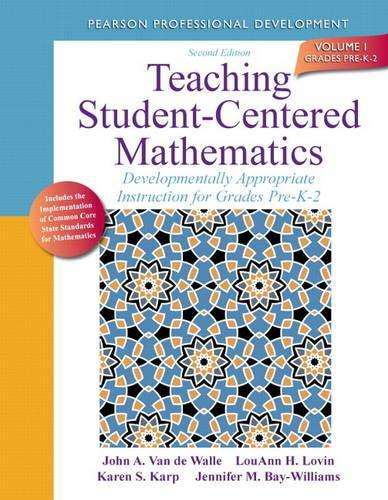 Teaching Student-Centered Mathematics - John A. Van de Walle - 9780132824828