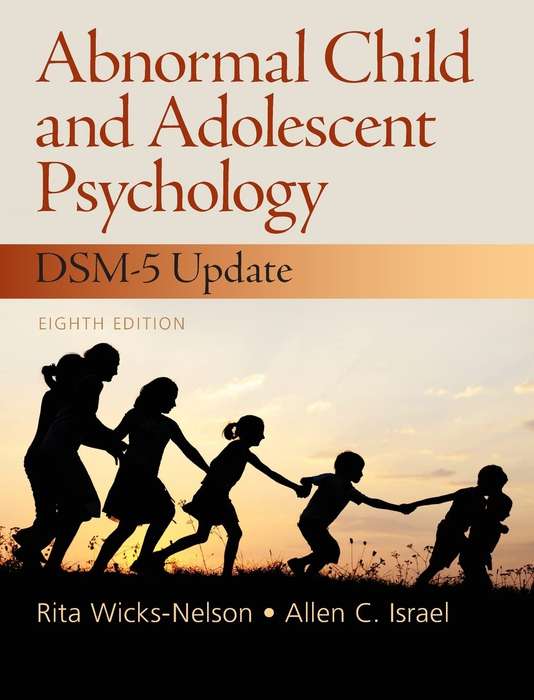 Abnormal Child and Adolescent Psychology - Rita Wicks-Nelson