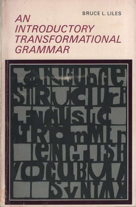 An Introductory Transformational Grammar. Second-hand SECONDHAND - Bruce L Liles