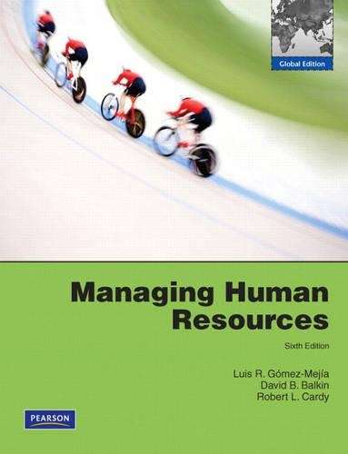 Managing Human Resources - Luis R. Gomez-Mejia