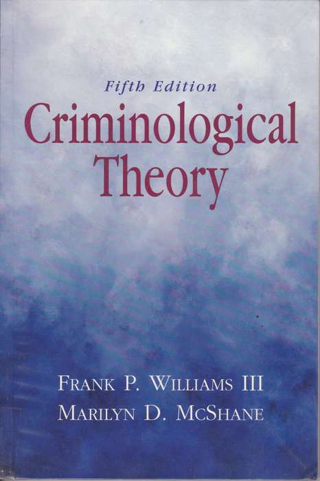 CRIMINOLOGICAL THEORY SECONDHAND - WILLIAMS,F
