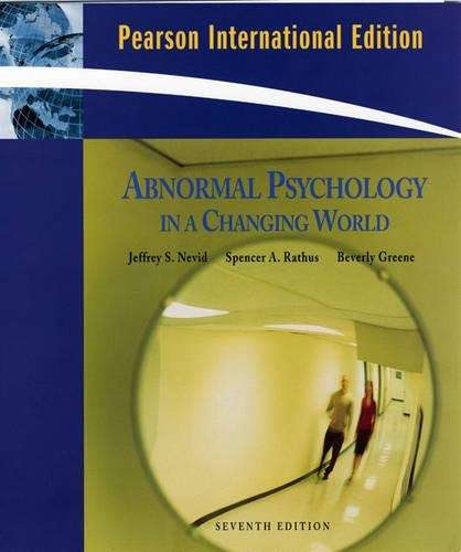 Abnormal Psychology in a Changing World - Jeffrey S. Nevid - 9780136062103