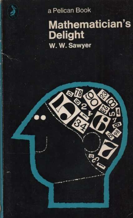 Mathematician's Delight. Second-hand SECONDHAND - WW Sawyer
