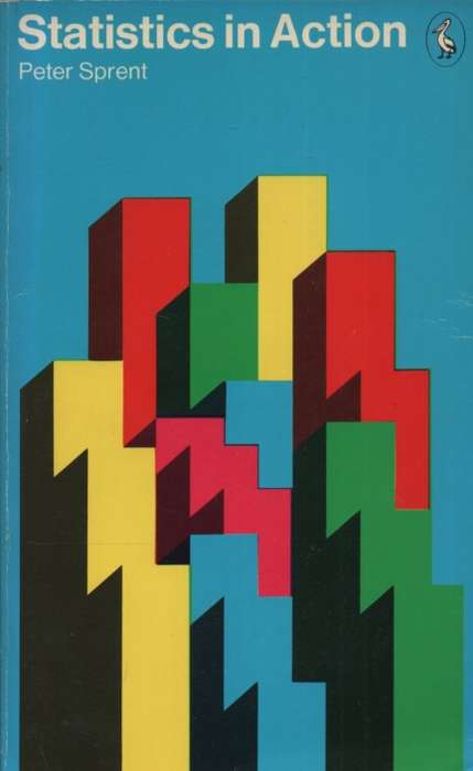 Statistics in Action. Second-hand SECONDHAND - Peter Sprent