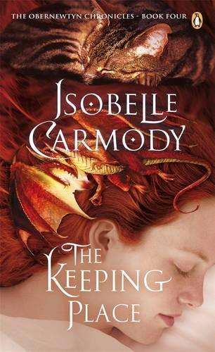 The Keeping Place: The Obernewtyn Chronicles Volume 4 - Isobelle Carmody