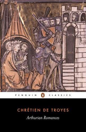 Arthurian Romances - Chretien