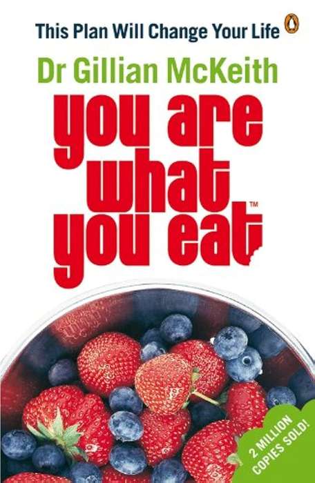 You Are What You Eat - Gillian McKeith