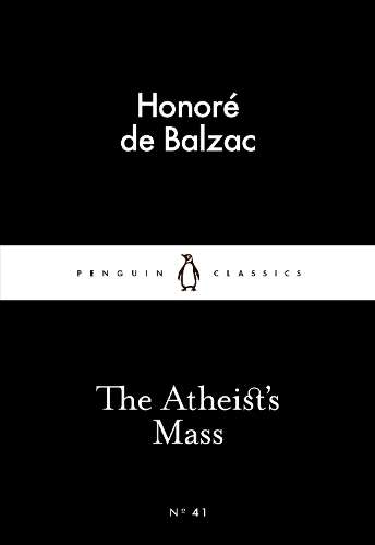 The Atheist's Mass - Honore de Balzac
