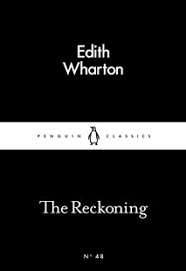 The Reckoning - Edith Wharton