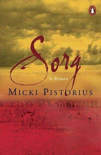 Sorg - Micki Pistorius - 9780143025191