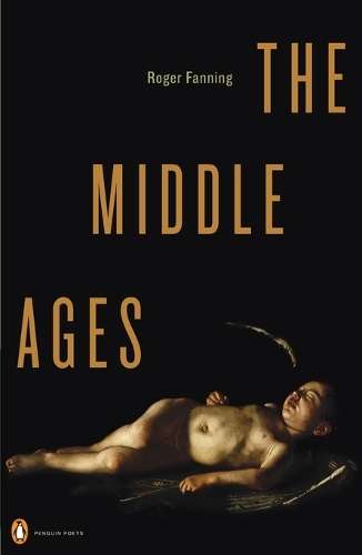 The Middle Ages - Roger Fanning