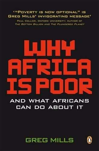 Why Africa is poor - MILLS,G