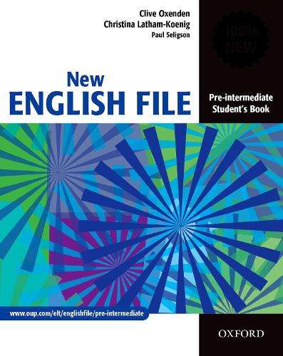 New English File Pre-intermediate: Student's Book - Clive Oxenden