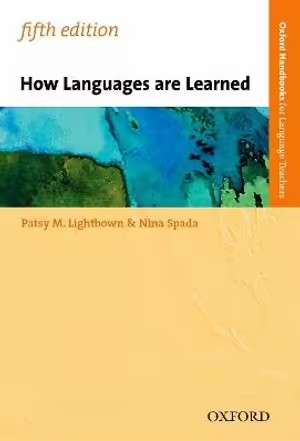 How Languages are Learned - Patsy Lightbown