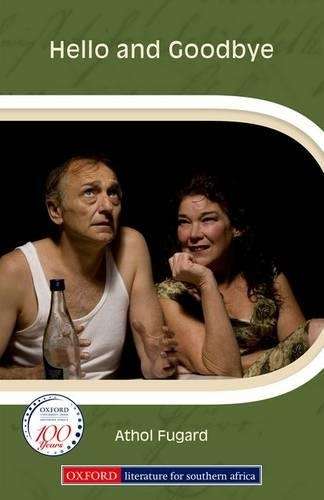 Hello and goodbye : Gr 9 - 12 - FUGARD,A