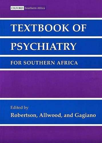 Textbook of psychiatry for Southern Africa - ROBERTSON,B