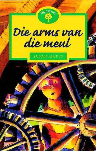 Die arms van die meul: Fase 16 - OXFORD-STAMSTORIES