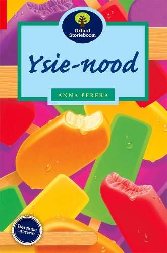 Ysie-nood : Fase 16+ : Leesboek - OXFORD-STAMSTORIES