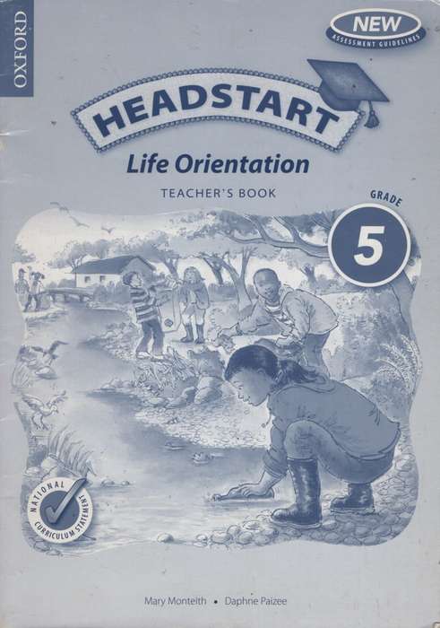 Headstart Life Orientation: Gr 5: Teacher's Guide - Fiona Clitheroe