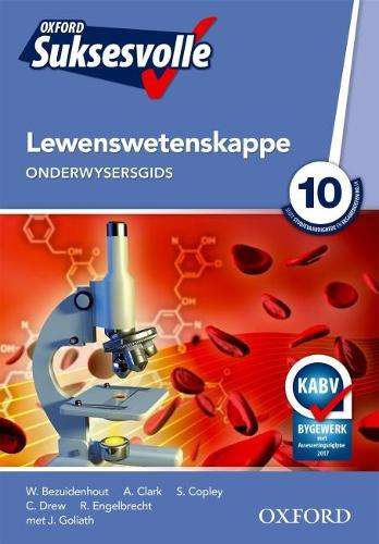 Oxford suksesvolle lewenswetenskappe CAPS: Gr 10: Onderwysersgids - W. Bezuidenhout