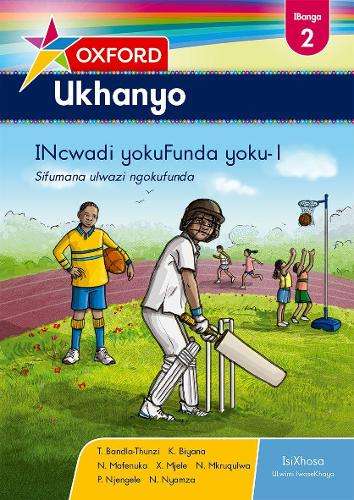 Oxford ukhanyo CAPS: Reader 1: Gr 2 - T. Bandla-Thunzi