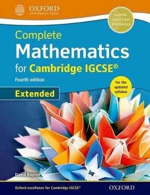 Complete Mathematics for Cambridge IGCSE (R) Student Book (Extended) - David Rayner