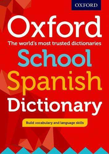 Oxford School Spanish Dictionary - OUP