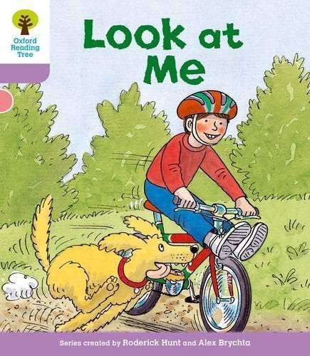 Oxford Reading Tree: Level 1+: First Sentences: Look At Me - Roderick Hunt