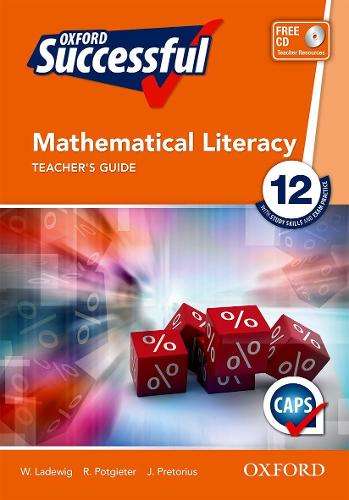 Oxford successful mathematical literacy: Gr 12: Teacher's guide - MATHSLIT-GR12