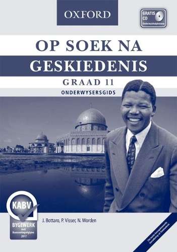 Op soek na geskiedenis: Gr 11: Onderwysersgids - J. Bottaro