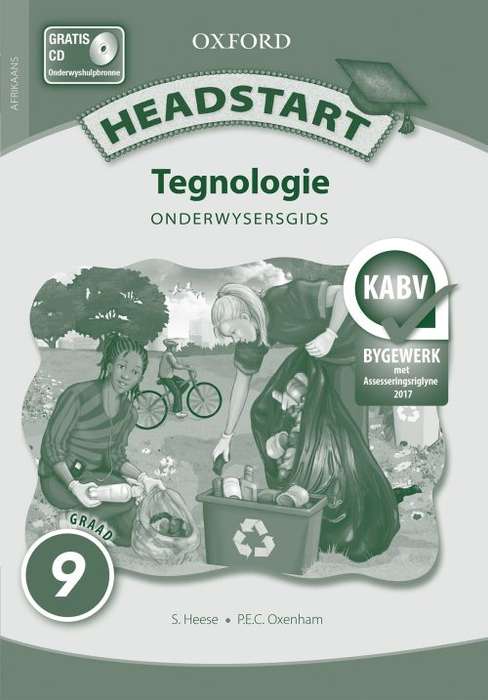 Headstart tegnologie CAPS: Gr 9: Onderwysers gids - TECH-GR9