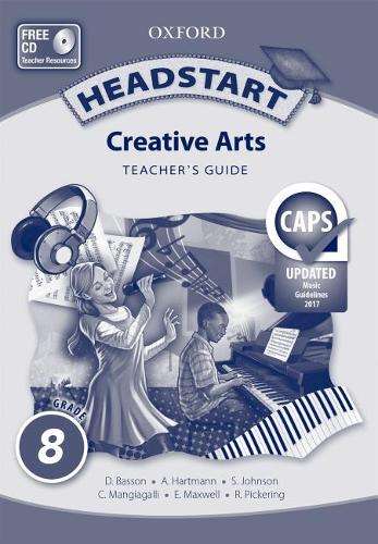 Oxford headstart creative arts: Gr 8: Teacher's guide - CA-GR8 - 9780199044757