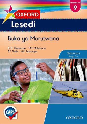 Oxford lesedi CAPS: Gr 9: Learner's book - SETSWANA-GR9