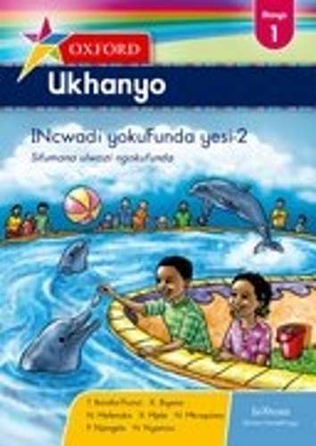 Oxford ukhanyo CAPS: Reader 2: Gr 1 - T. Bandla-Thunzi