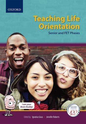 Teaching Life Orientation Senior and FET Phases - Elmari Fouche