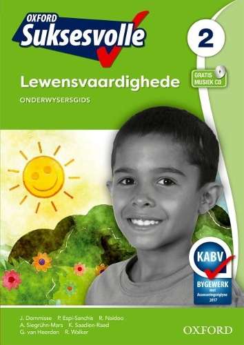 Oxford suksesvolle lewensvaardighede: Gr 2: Onderwysersgids - J. Dommisse