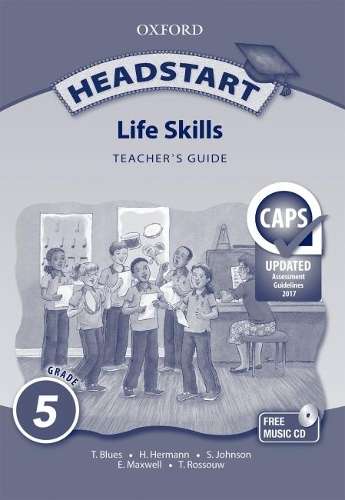 Headstart life skills CAPS: Gr 5: Teacher's book - LS-GR5