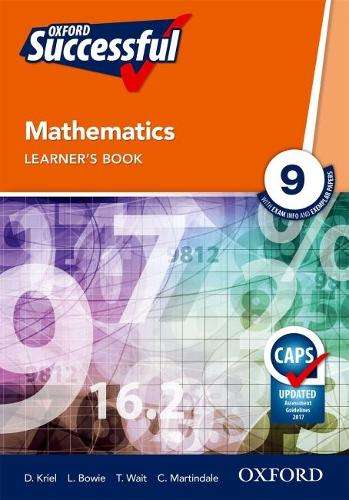 Oxford successful mathematics CAPS: Gr 9: Learner's book - MATHS-GR9