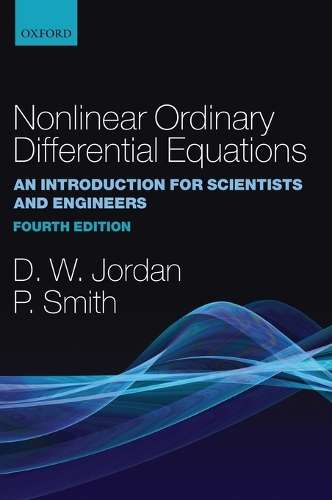 Nonlinear Ordinary Differential Equations - Dominic Jordan