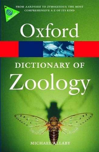 A Dictionary of Zoology - Michael Allaby - 9780199233410