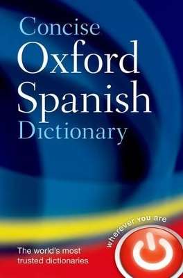 Concise Oxford Spanish Dictionary - SPANISH