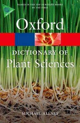 A Dictionary of Plant Sciences - Michael Allaby