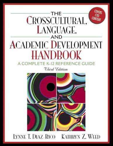 The Crosscultural Language and Academic Development Handbook - Lynne T. Diaz-Rico