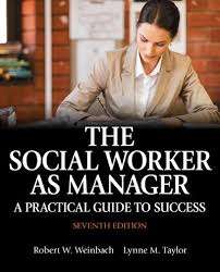 The Social Worker as Manager - Robert W. Weinbach