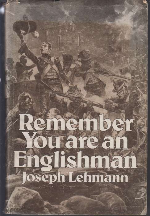 Remember you are an englishman  - Joseph Lehmann